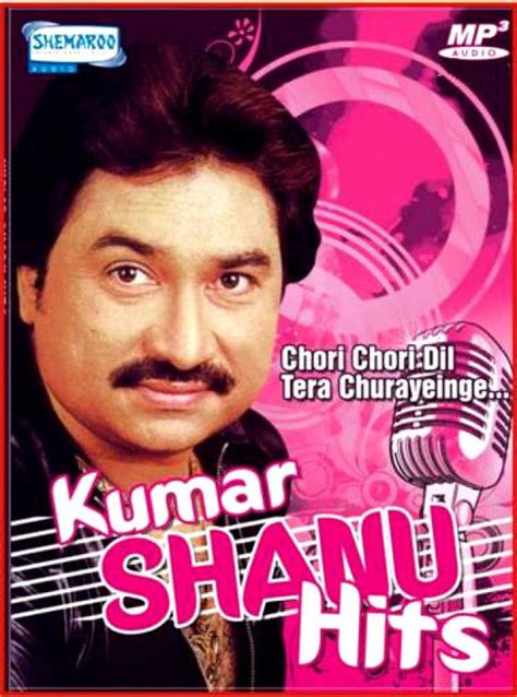 He is popularly known as king of melody in bollywood. Kumar Sanu Hits Music MP3 - Price In India. Buy Kumar Sanu ...
