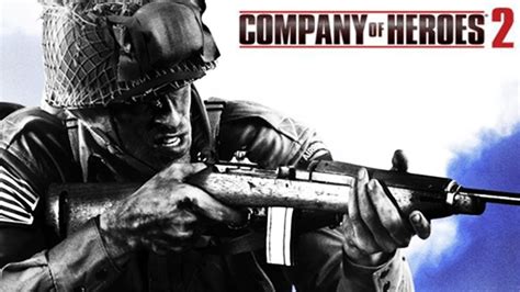 Company Of Heroes 2 Gameplay Pc Hd Youtube