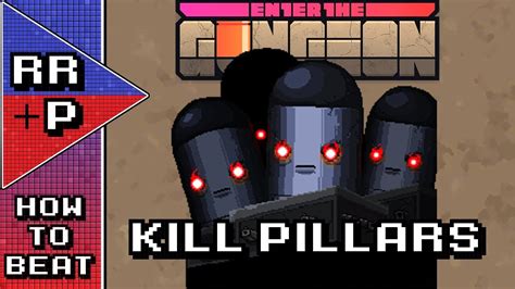 How To Beat Kill Pillars Flawless Enter The Gungeon Boss Guide 13