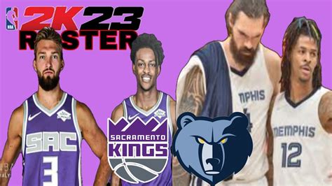 Nba 2k23 Roster Sacramento Kings Vs Grizzlies Memphis Youtube