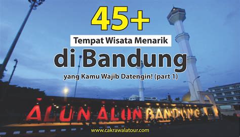 Periksa daftar tempat wisata favorit di bandung, jawa barat. 45+ Tempat Wisata Menarik di Bandung yang Kamu Wajib Datengin!