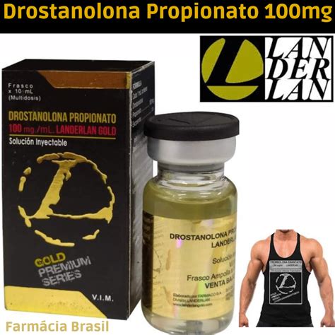 Drostanolona Propionato Para Que Serve
