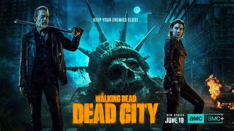The Walking Dead Dead City Trailer Released For Maggie And Negan Spin Off