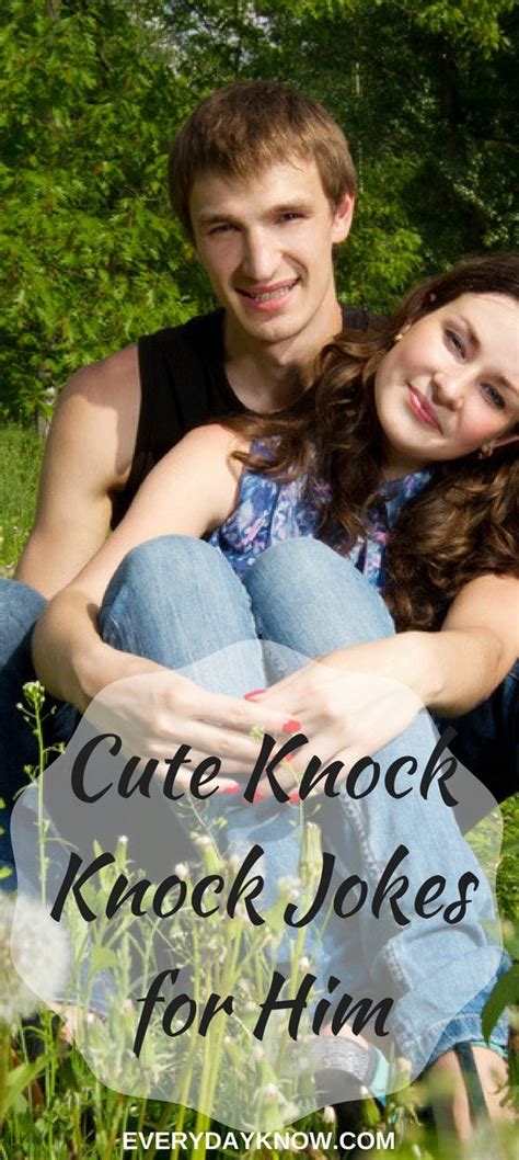 You can use flirty knock knock jokes for valentine's day, or you can use them for a tuesday. Cute Knock Knock Jokes for Him | Cute jokes, Jokes for kids