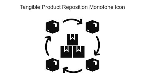 Tangible Product Reposition Monotone Icon In Powerpoint Pptx Png And
