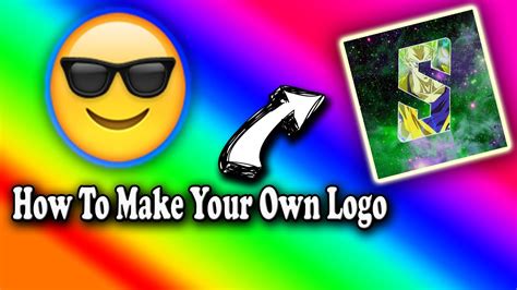 How To Make Your Own Logo For Free Using Youtube