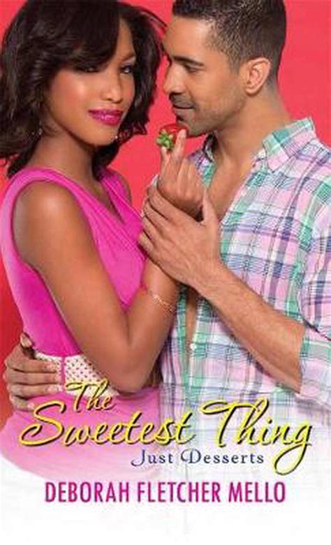 The Sweetest Thing By Deborah Fletcher Mello Mass Market Paperback