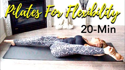 Pilates Class For Flexibility Only 20 Minutes Workout Youtube