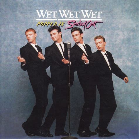 Rockrosters Wxyz Wet Wet Wet 1987 Popped In Souled Out
