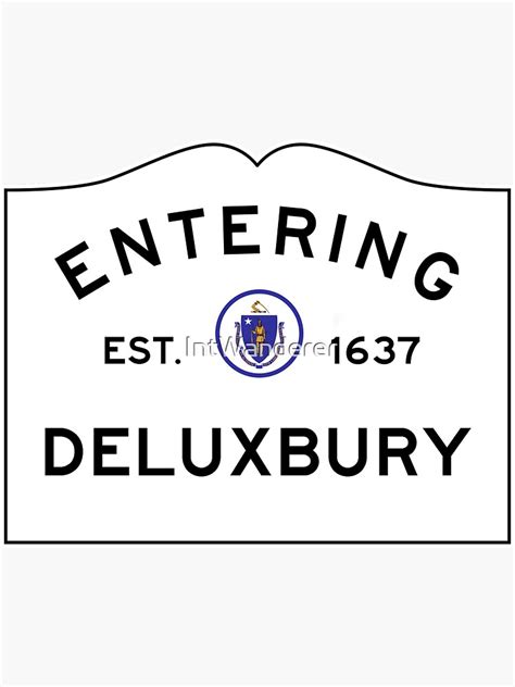 Entering Deluxbury Duxbury Commonwealth Of Massachusetts Road Sign