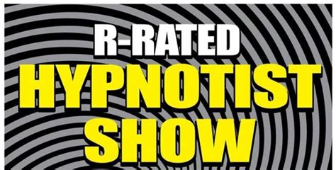 Rated R Hypnotist At Mixers C Whats On