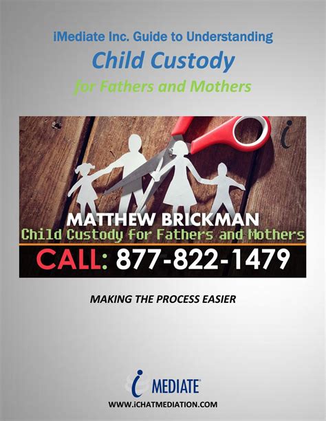 Imediate Inc Guide To Understanding Child Custody For Fathers And