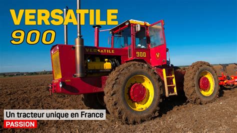 Rare Tracteur Versatile 900 V8 300 Hp The Only One In France Youtube