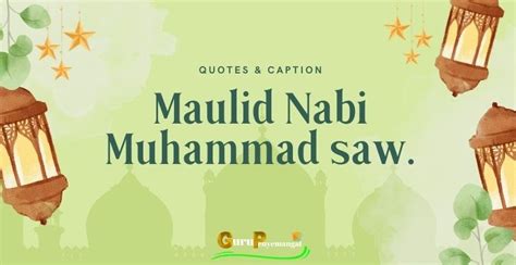 40 Quotes Dan Caption Ucapan Maulid Nabi Muhammad Saw 1445 Hijriah Yang