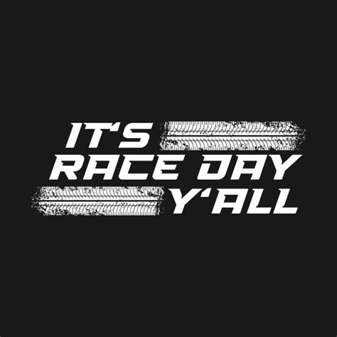 Its Race Day Yall Car Racing Checkered Flag Racing Party Raceday