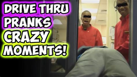 Drive Thru Pranks Crazy Moments Youtube