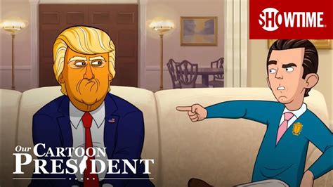 Next On Episode 6 Our Cartoon President Showtime Youtube