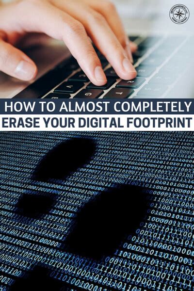 How To Almost Completely Erase Your Digital Footprint Shtfpreparedness