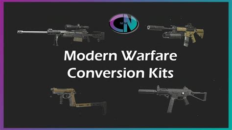 New Modern Warfare Conversion Kits Hidden Gunsmith Weapons Youtube