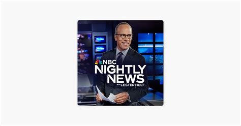 ‎nbc Nightly News With Lester Holt Nightly News Full Broadcast January 20th On Apple Podcasts