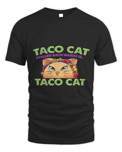 Funny Cute Taco Cattaco Cat Spelled Backwards Is Taco Cat 36 Senprints