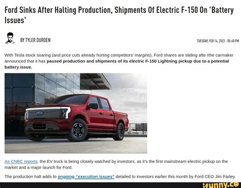Ford Sinks After Halting Production Shipments Of Electric F 150 On