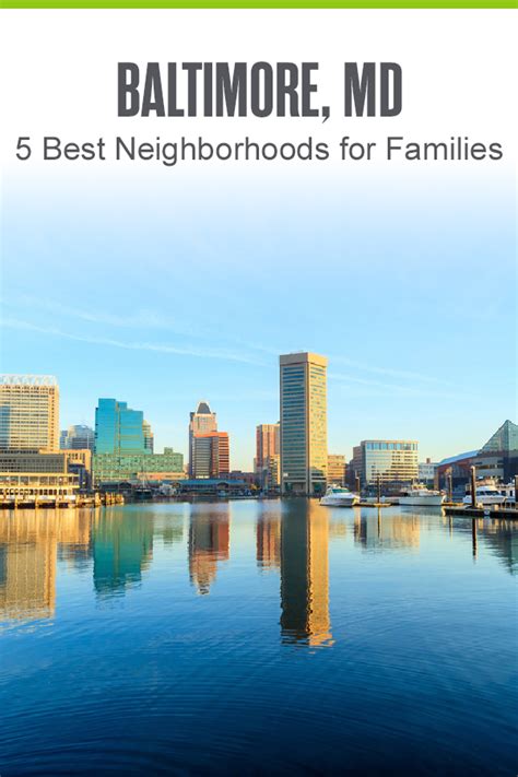 5 Best Neighborhoods In Baltimore For Families In 2023 Extra Space
