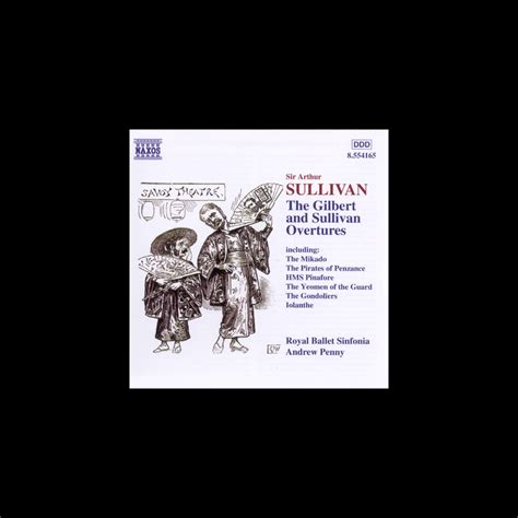 ‎sullivan The Gilbert And Sullivan Overtures Album By Alaster Bentley Andrew Penny Royal