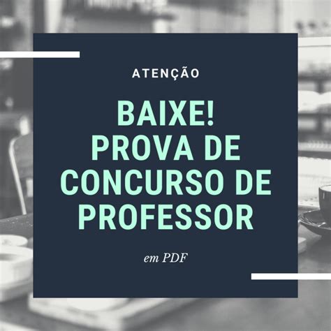 Provas em PDF para Concurso de Professores Simulados e Questões