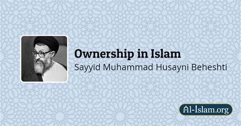 Definition Of Ownership | Ownership in Islam | Al-Islam.org