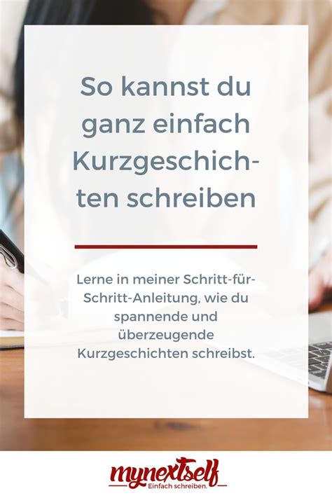 Es ist durchaus möglich, das schreiben von kurzgeschichten zu lernen, zudem gibt es einige tipps, die das schreiben erleichtern. Wie kann ich einfach eine Kurzgeschichte schreiben ...