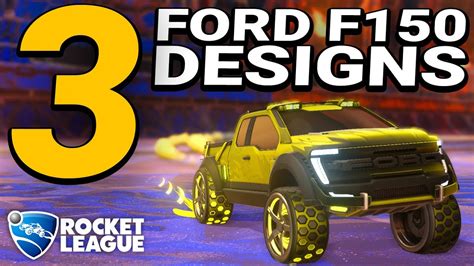 3 Ford F150 Designs You Should Build Rocket League Youtube