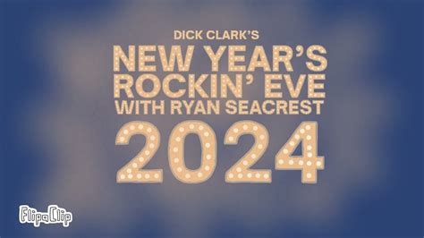 Dick Clark’s New Year’s Rockin’ Eve With Ryan Seacrest 2024 Trailer Youtube