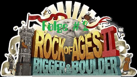 Rock Of Rages 😒 Rock Of Ages 2 2 Youtube