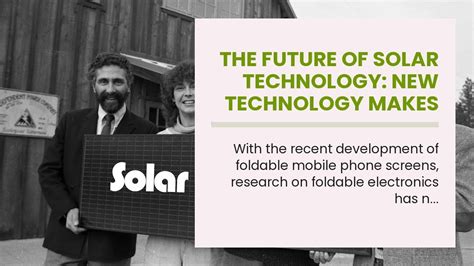 The Future Of Solar Technology New Technology Makes Foldable Cells A Practical Reality Youtube