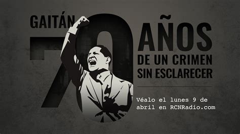 Paulina gaitan was born on february 19, 1992 in mexico city, distrito federal, mexico. Quién mató a Jorge Eliécer Gaitán | RCN Radio