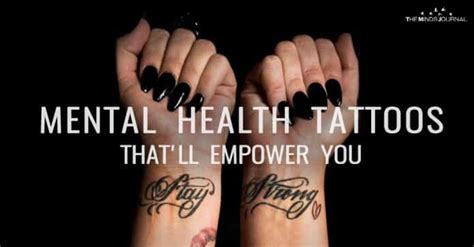15 Mental Health Tattoos Thatll Empower You To Overcome Your Struggles