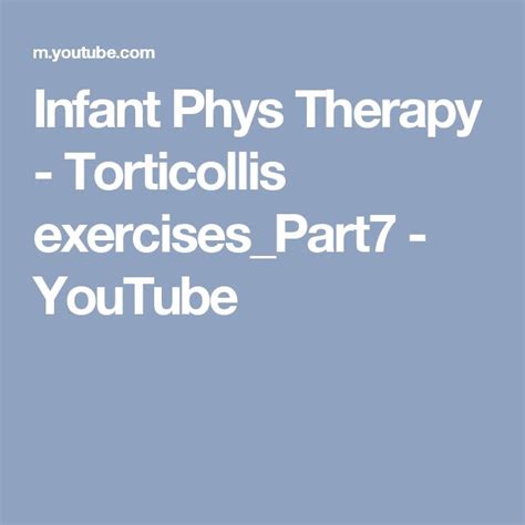Infant Phys Therapy Torticollis Exercisespart7 Youtube