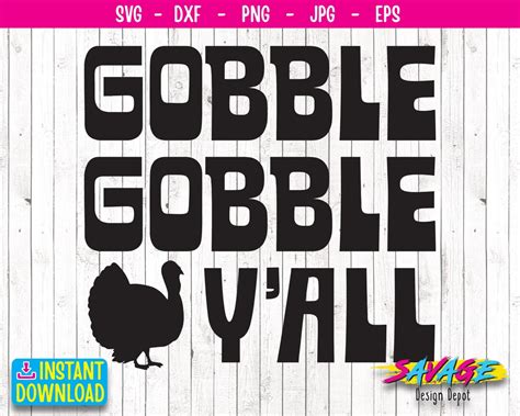 Gobble Gobble Y All SVG Thanksgiving SVG Thankful Svg Fall Quote Svg