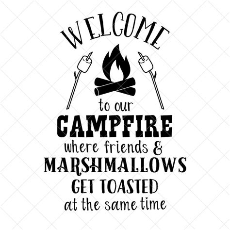 Welcome To Our Campfire Svg Camping Svg Travel Svg Camping Etsy
