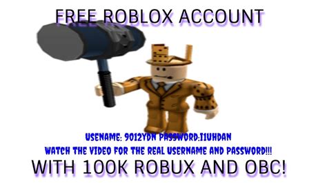 Roblox Passwords And Usernames That Have 100000 Robux