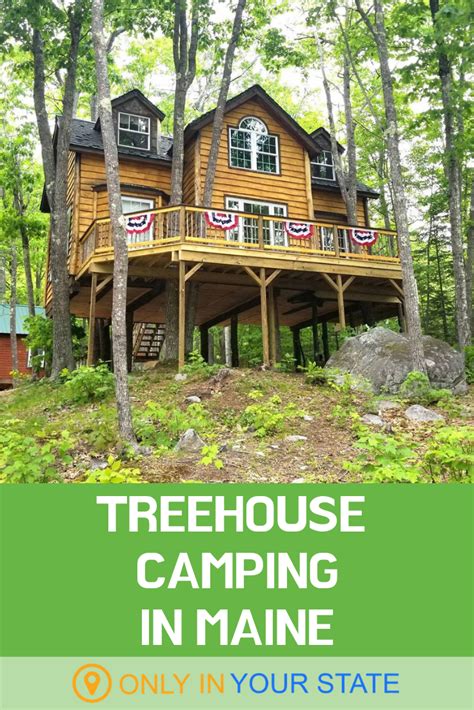 This Treehouse Resort In Maine Offers A Variety Of Treehouses For You