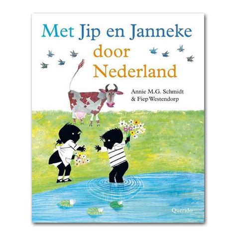 Met Jip En Janneke Door Nederland Fiep Amsterdam Bv Fiep Westendorp