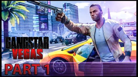 Gangstar Vegas Mafia Game Android Gameplay Walkthrough Part 1 Intro