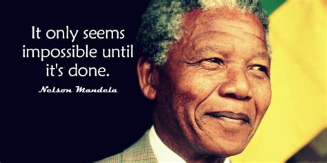 110 Nelson Mandela Quotes About Education Peace Change Quotlr