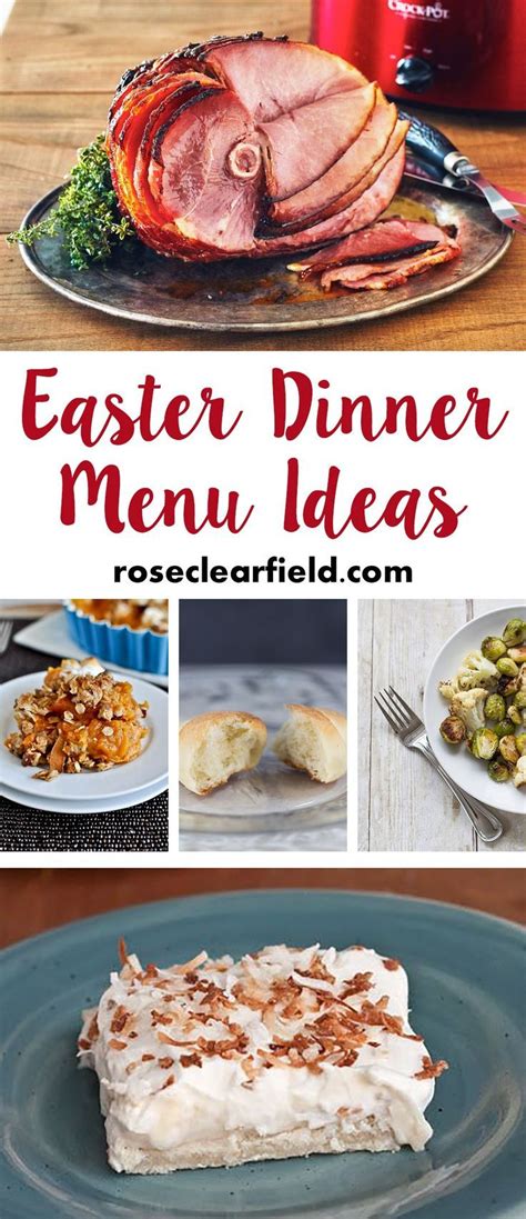 Easter Dinner Menu Ideas Easter Dinner Menus Easter Dinner Recipes