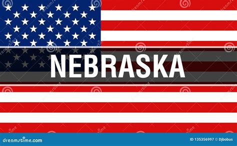 Nebraska State On A Usa Flag Background 3d Rendering United States Of