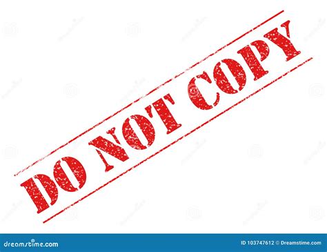 Red Do Not Copy Stencil Stock Photo Illustration Of Type 103747612