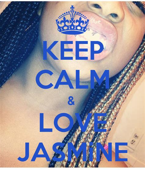 Keep Calm And Love Jasmine Poster Dynii Keep Calm O Matic