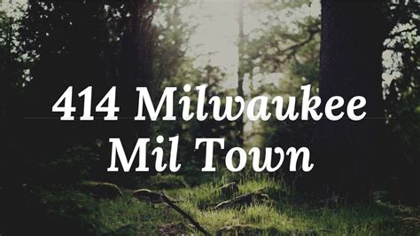 414 Milwaukee Mil Town Photos Youtube